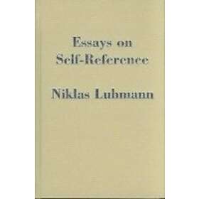 Niklas Luhmann: Essays in Self-Reference