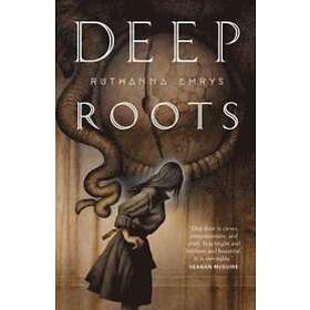 Ruthanna Emrys: Deep Roots