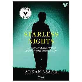 Arkan Asaad: Starless nights a story of love, betrayal and the right to choose y