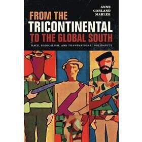 Anne Garland Mahler: From the Tricontinental to Global South