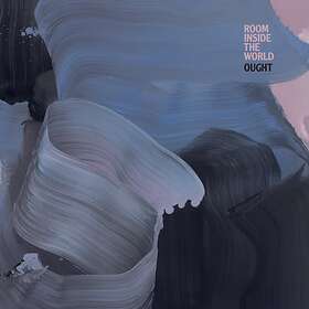 Ought - Room Inside The World LP