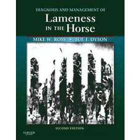 Michael W Ross: Diagnosis and Management of Lameness in the Horse