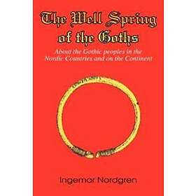 Ingemar Nordgren: The Well Spring of the Goths