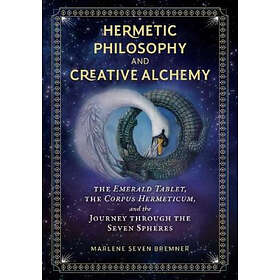 Marlene Seven Bremner: Hermetic Philosophy and Creative Alchemy