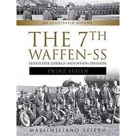 Massimiliano Afiero: 7th Waffen-SS Volunteer Gebirgs (Mountain) Division 'Prinz 