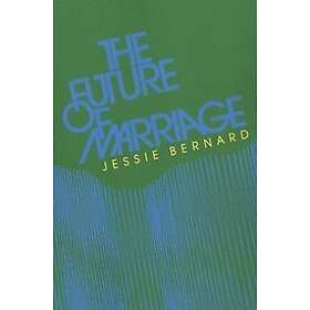 Jessie Bernard: The Future of Marriage