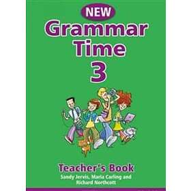 Sandy Jervis: Grammar Time Level 3 Teachers Book New Edition