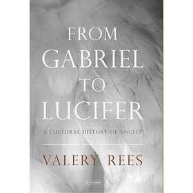 Valery Rees: From Gabriel to Lucifer