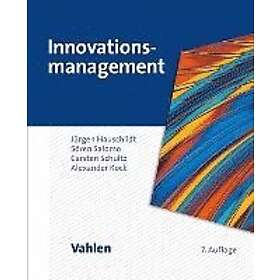 Jürgen Hauschildt, Sören Salomo, Carsten Schultz, Alexander Kock: Innovationsmanagement