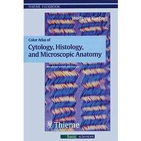 Wolfgang Kuehnel: Color Atlas of Cytology, Histology and Microscopic Anatomy