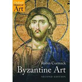 Robin Cormack: Byzantine Art