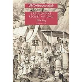 Phia Sing: Traditional Recipes of Laos