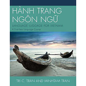 Tri C Tran, Minh-Tam Tran: HANH TRANG NGON NG?: LANGUAGE LUGGAGE FOR VIETNAM
