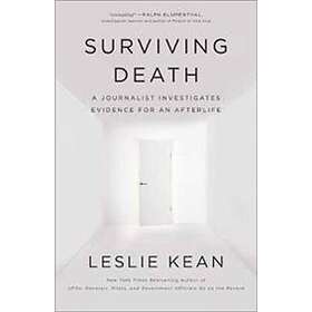Leslie Kean: Surviving Death
