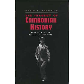 David P Chandler: The Tragedy of Cambodian History