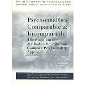 David Tuckett: Psychoanalysis Comparable and Incomparable