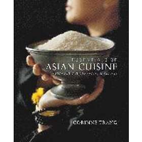 Corinne Trang: Essentials of Asian Cuisine