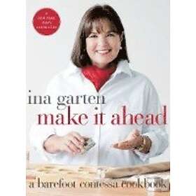 Ina Garten: Make It Ahead