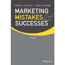 RF Hartley: Marketing Mistakes and Successes, Twelfth Edition (WSE)