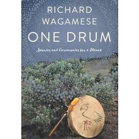 Richard Wagamese: One Drum