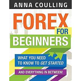 Anna Coulling: Forex For Beginners