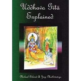 Michael Beloved: Uddhava Gita Explained
