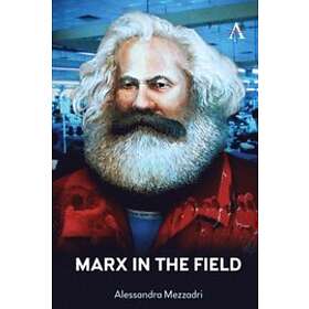 Alessandra Mezzadri: Marx in the Field