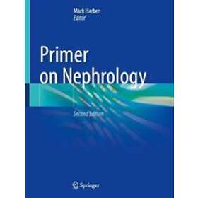 Mark Harber: Primer on Nephrology