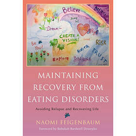 Naomi Feigenbaum: Maintaining Recovery from Eating Disorders