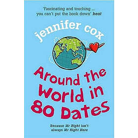Jennifer Cox: Around The World In 80 Dates