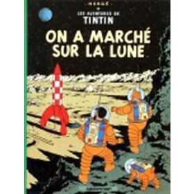 Herge: On a marche sur la Lune