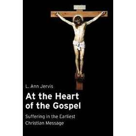 L Ann Jervis: At the Heart of Gospel
