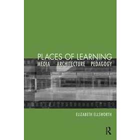 Elizabeth Ellsworth: Places of Learning