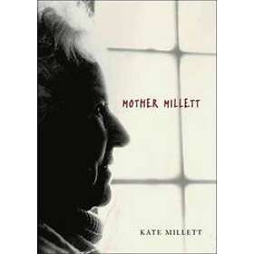 Kate Millett: Mother Millett