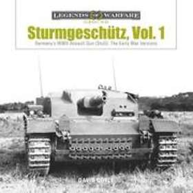 David Doyle: Sturmgeschutz: Germany's WWII Assault Gun (StuG), Vol.1: The Early 