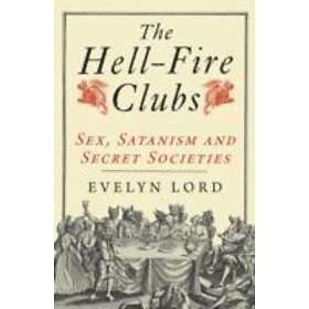 Evelyn Lord: The Hellfire Clubs