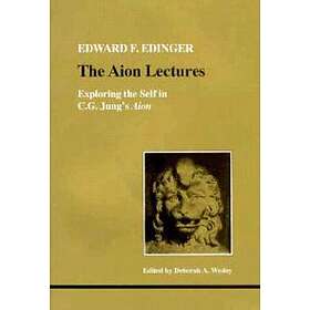 Edward F Edinger: The Aion Lectures