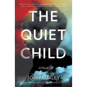 John Burley: The Quiet Child