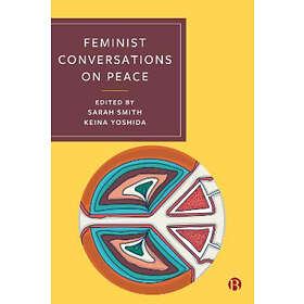 Sarah Smith, Keina Yoshida: Feminist Conversations on Peace