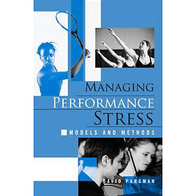 David Pargman: Managing Performance Stress
