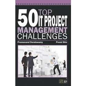 Premanand Doraiswamy, Premi Shiv: 50 Top IT Project Management Challenges