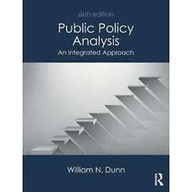William N Dunn: Public Policy Analysis
