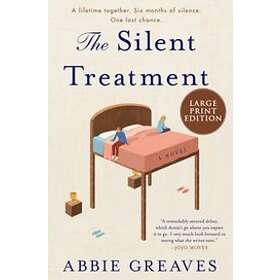 Abbie Greaves: The Silent Treatment