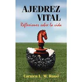 Carmen Rossi L M: Ajedrez Vital
