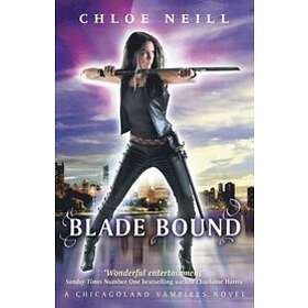 Chloe Neill: Blade Bound