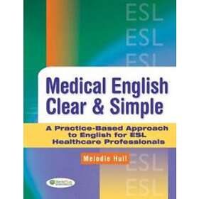 Melodie Hull: Medical English Clear and Simple