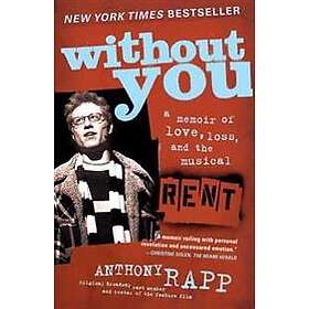 Anthony Rapp: Without You