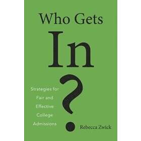 Rebecca Zwick: Who Gets In?