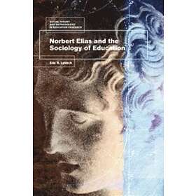 Dr Eric Lybeck: Norbert Elias and the Sociology of Education