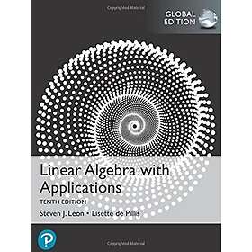 Steven J Leon: Linear Algebra with Applications, Global Edition